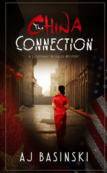 The China Connection : A Lieutenant Morales Mystery