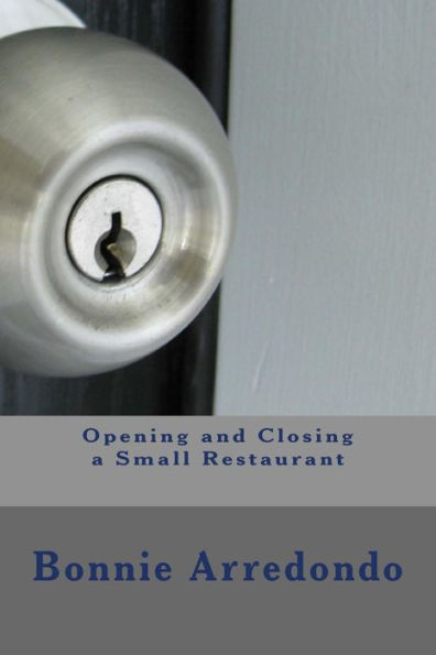 Opening And Closing A Small Restaurant
