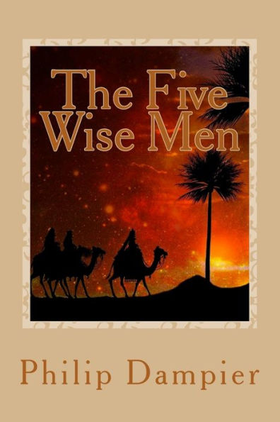 The Five Wise Men : A Christmas Story