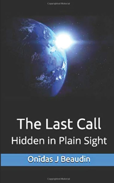 The Last Call : Hidden In Plain Sight