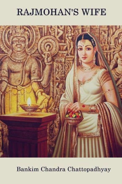 Rajmohan's Wife : A Novel