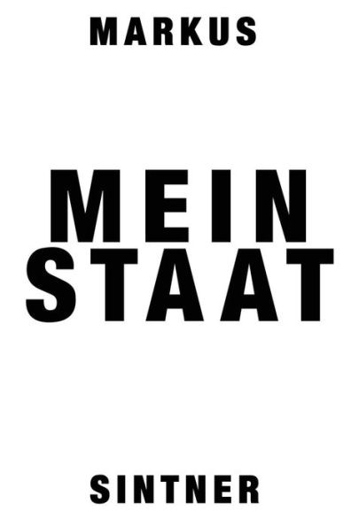 Mein Staat : Heimat Als Tradition Der Identitaet Der Kultur Der Vergangenheit Unseres Volkes