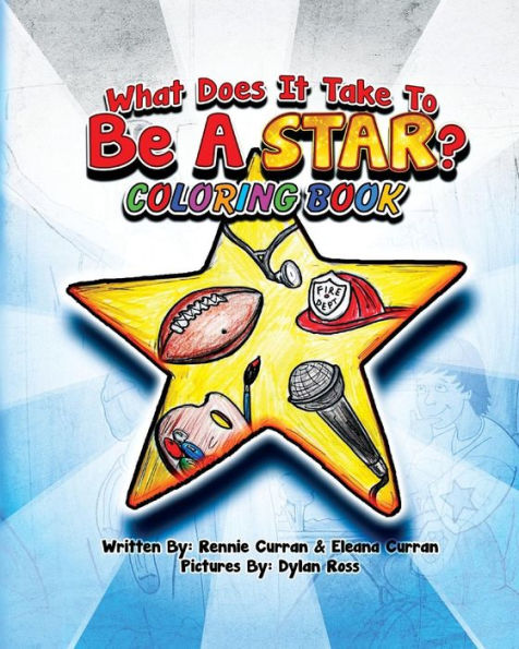 What Does It Take To Be A Star Coloring Book