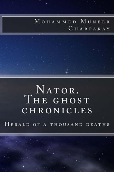 Nator Series The Ghost Chronicles Herald Of A Thousand Deaths
