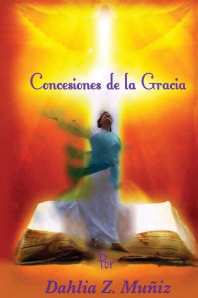 Concesiones de la Gracia (Edición en español)