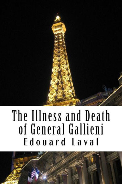 The Illness And Death Of General Gallieni