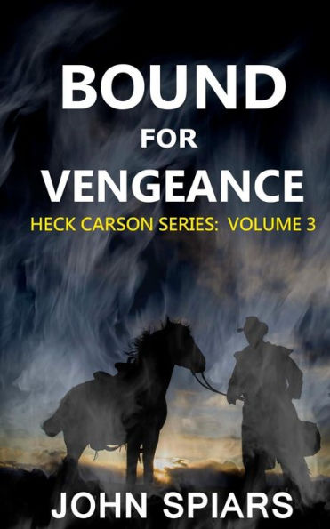 Con destino a la venganza: Serie Heck Carson: Volumen 3