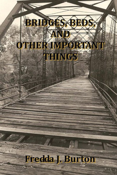 Puentes, Camas y Otras Cosas Importantes