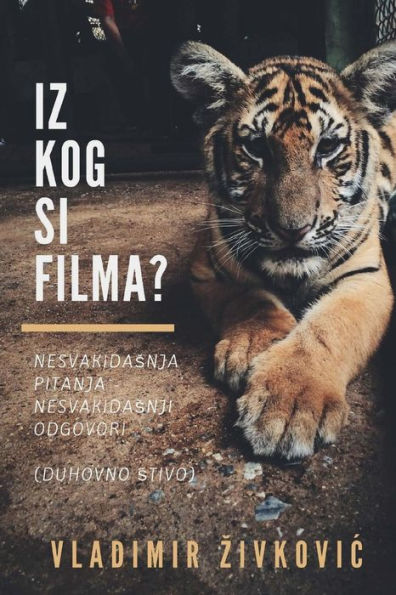 Iz Kog Si Filma? (Serbian Edition)