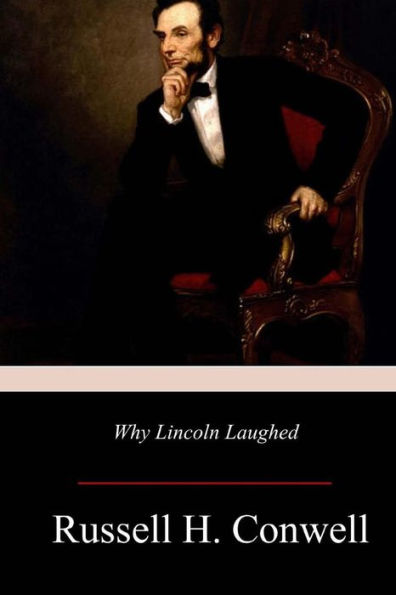 Why Lincoln Laughed - 9781981424924