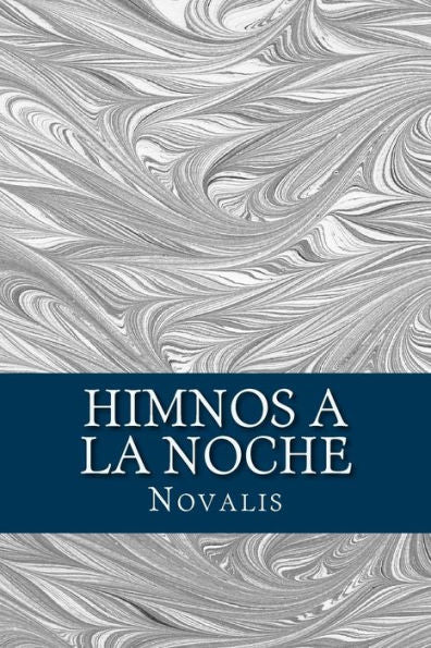 Himnos a la Noche (Spanish Edition) - 9781981428274