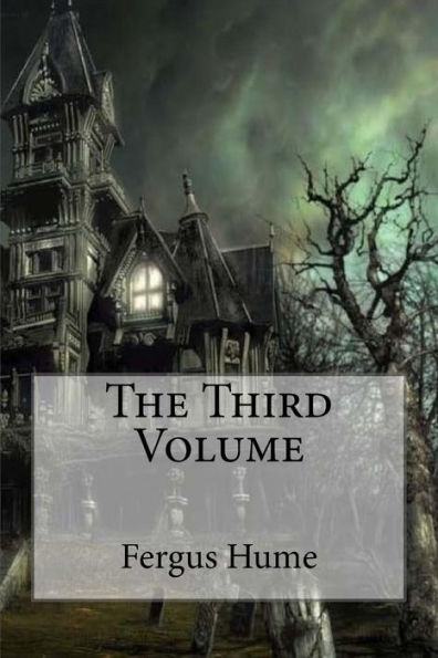 The Third Volume - 9781981439775