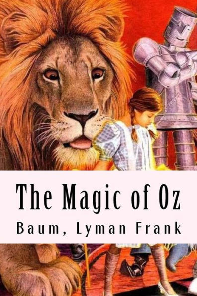 The Magic Of Oz : The Oz Books #13