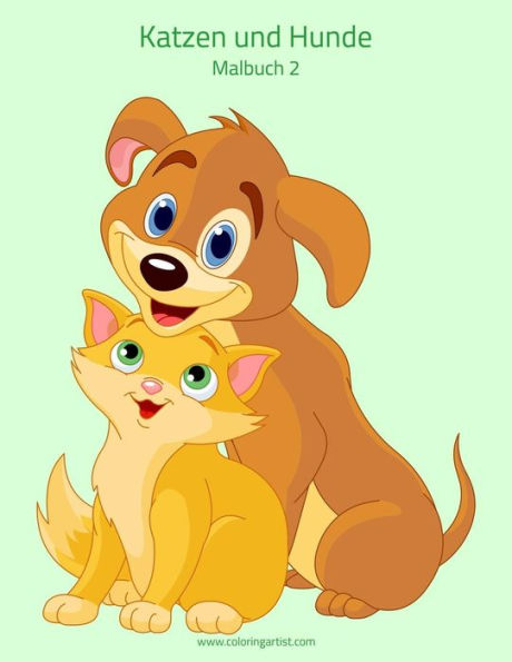 Katzen und Hunde Malbuch 2 (German Edition)