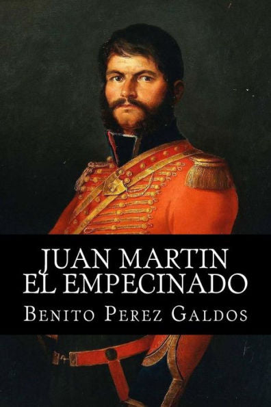 Juan Martin el Empecinado (Spanish Edition) - 9781981492657