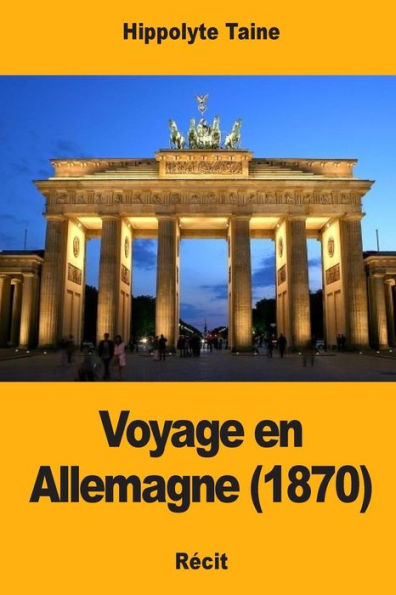 Voyage En Allemagne (1870)