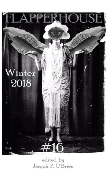 FLAPPERHOUSE #16 - Winter 2018