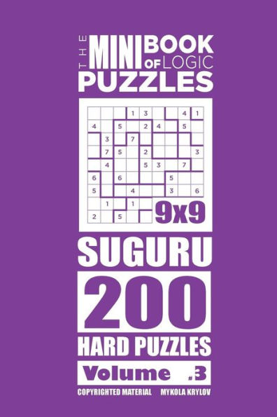 The Mini Book Of Logic Puzzles - Suguru 200 Hard (Volume 3)