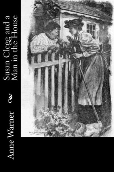 Susan Clegg And A Man In The House - 9781981569762