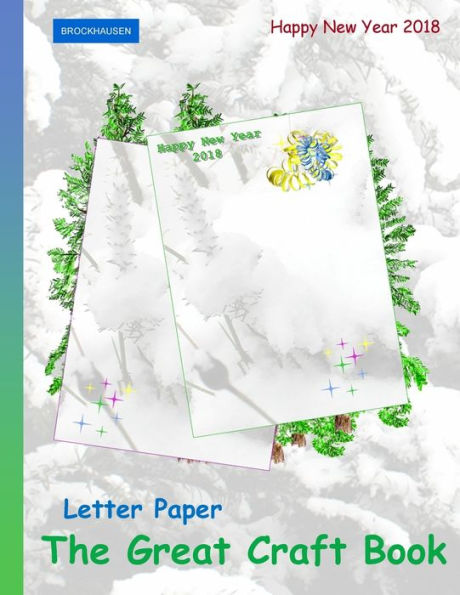 BROCKHAUSEN: Letter Paper - The Great Craft Book: Happy New Year 2018