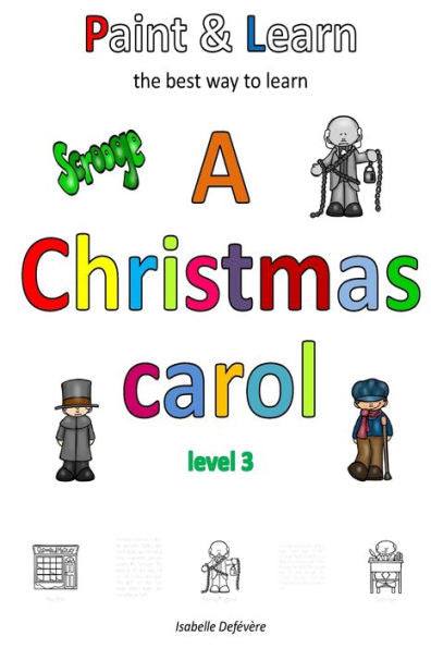 Paint & Learn : A Christmas Carol (Level 3)