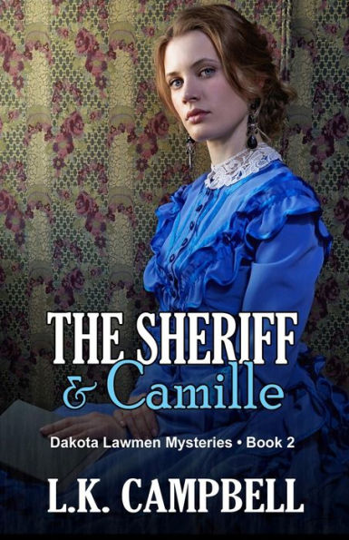 The Sheriff And Camille