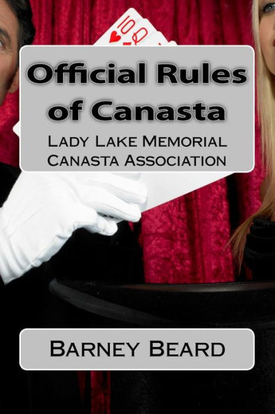 Official Rules Of Canasta : Lady Lake Memorial Canasta Association