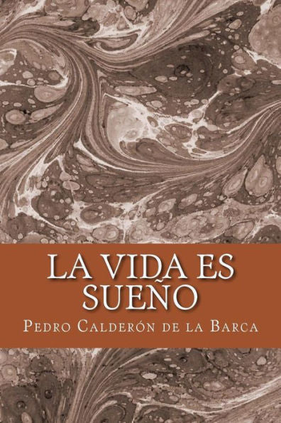La vida es sue?o (Spanish Edition) - 9781981621880