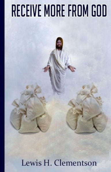 Receive More From God