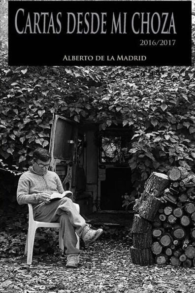 Cartas desde mi choza (Spanish Edition)