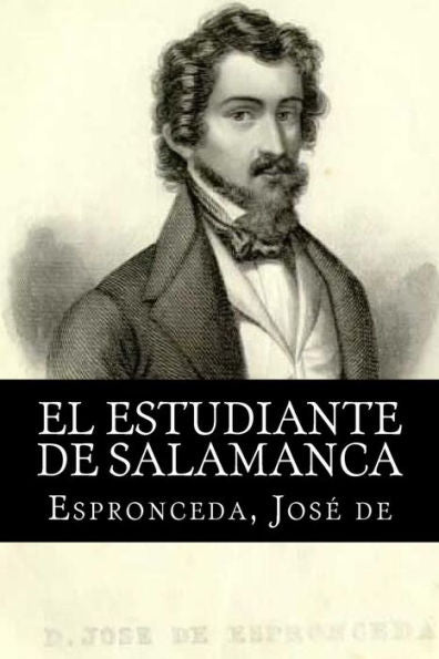 El estudiante de Salamanca (Spanish Edition) - 9781981641451