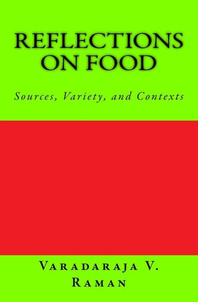 Reflections On Food : Sources, Variety, And Contexts