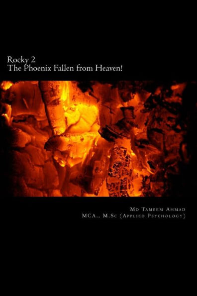 Rocky : The Phoenix, Fallen From Heaven!