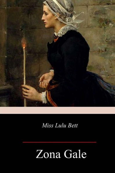 Miss Lulu Bett - 9781981733392