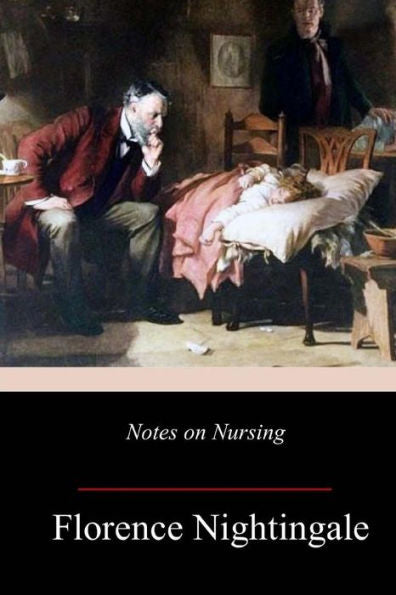 Notes On Nursing - 9781981733569