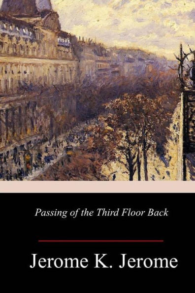 Passing Of The Third Floor Back - 9781981735587