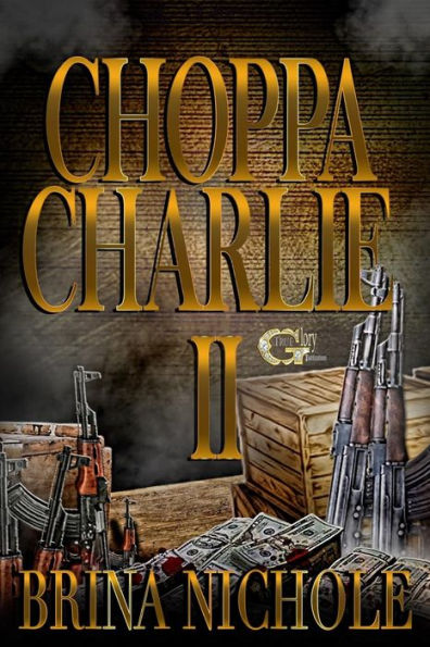 Choppa Charlie 2 (Choppa series)