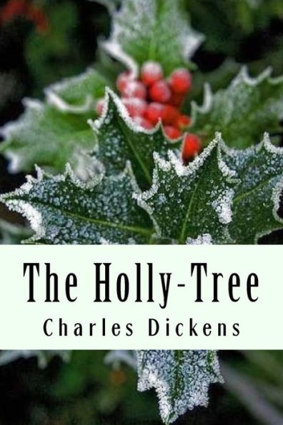 The Holly-Tree - 9781981750238