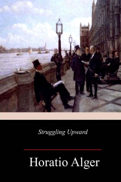 Struggling Upward - 9781981774494
