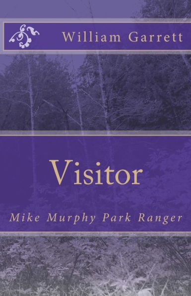 Visitor : Mike Murphy Park Ranger