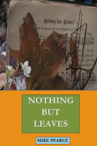 Nothing But Leaves