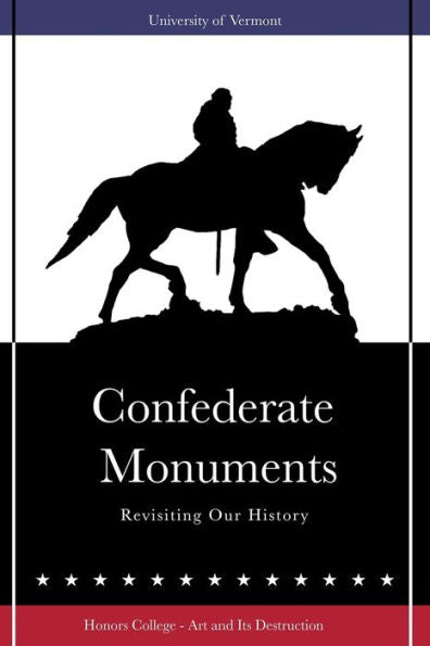 Monumentos confederados: revisando nuestra historia