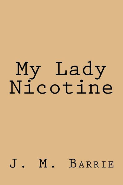 My Lady Nicotine - 9781981930302