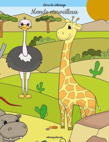 Livre De Coloriage Monde Merveilleux 1