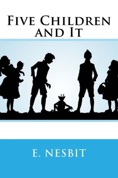 Five Children and It - 9781982029579