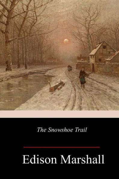 The Snowshoe Trail