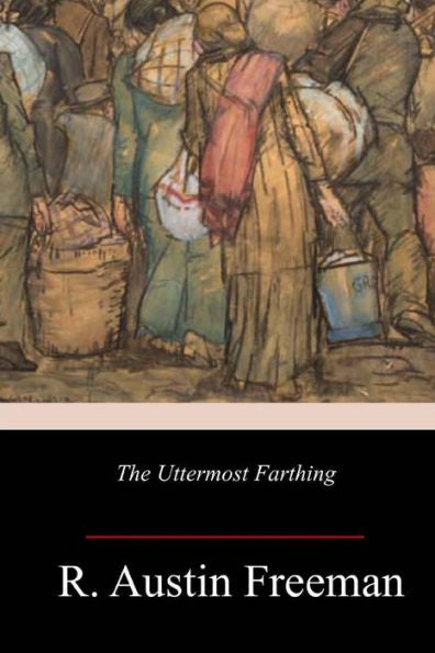 The Uttermost Farthing - 9781982050641