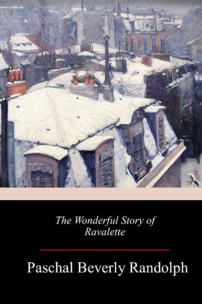 The Wonderful Story Of Ravalette
