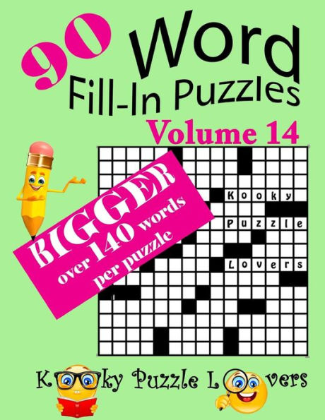 Word Fill-In Puzzles, Volume 14, 90 Puzzles, Over 140 Words Per Puzzle