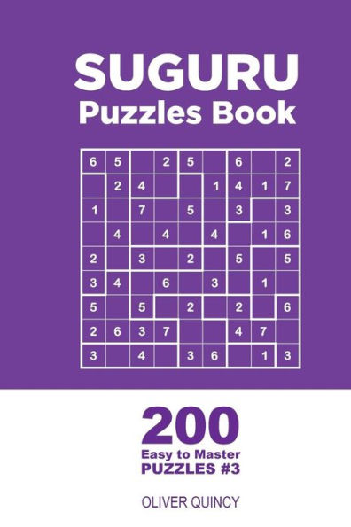 Suguru - 200 Easy To Master Puzzles 9X9 - 9781982067885